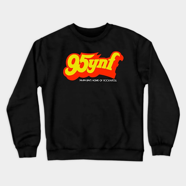 95YNF Tampa Bay's Home of Rock N Roll Crewneck Sweatshirt by kevfla